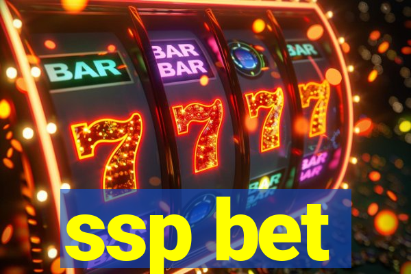 ssp bet